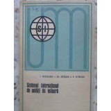 SISTEMUL INTERNATIONAL DE UNITATI DE MASURA-I. ISCRULESCU, GH. ISPASOIU, V. PETRESCU-260929