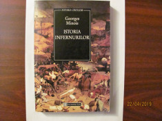 CY - Georges MINOIS &amp;quot;Istoria Infernurilor&amp;quot; / HUMANITAS foto