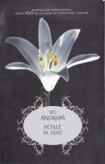 AS - V.C.ANDREWS - PETALE IN VANT foto