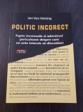 Cumpara ieftin Jan Van Helsing - Politic incorect
