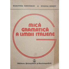 MICA GRAMATICA A LIMBII ITALIENE-HARITINA GHERMAN, RODICA SARBU