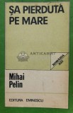 Sa pierduta pe mare - 1983 - Mihai Pelin (P50), Eminescu