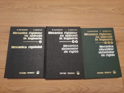 Mecanica rigidelor cu aplicatii in inginerie - D. Mangeron -- 3 vol. foto