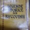 Legende istorice din Bucovina - Simion Florea Marian