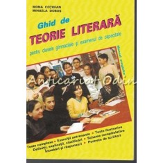 Ghid De Teorie Literara - Mona Cotofan, Mihaela Dobos