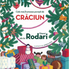 Cele Mai Frumoase Povesti De Craciun Ale Lui Gianni Rodari, Gianni Rodari - Editura Art