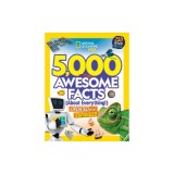 5,000 Awesome Facts (about Everything!): Updated and Expanded!