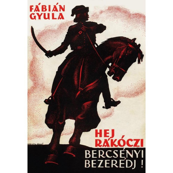 Hej, R&aacute;k&oacute;czi, Bercs&eacute;nyi, Bezer&eacute;dj! - F&aacute;bi&aacute;n Gyula