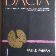 Vasile Pârvan / DACIA - ediție 1958,revăzută și adnotata, traducere Radu Vulpe