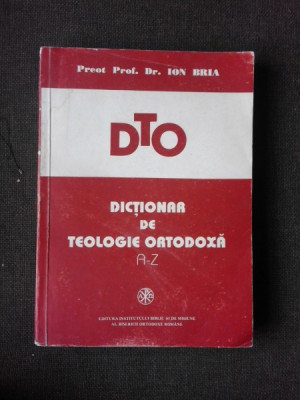DICTIONAR DE TEOLOGIE ORTODOXA - ION BRIA foto