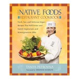 Cumpara ieftin The Native Foods Restaurant Cookbook
