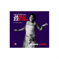 Bessie Smith. Mari cântăreţi de Jazz şi Blues (Vol. 14) - Hardcover - Bessie Smith - Litera