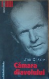 CAMARA DIAVOLULUI - JIM CRACE, 2005