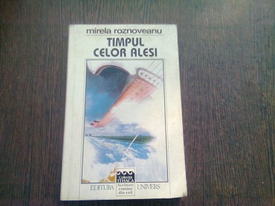 TIMPUL CELOR ALESI - MIRELA ROZNOVEANU foto