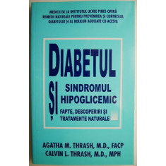 Diabetul si sindromul hipoglicemic &ndash; Agatha M. Thrash