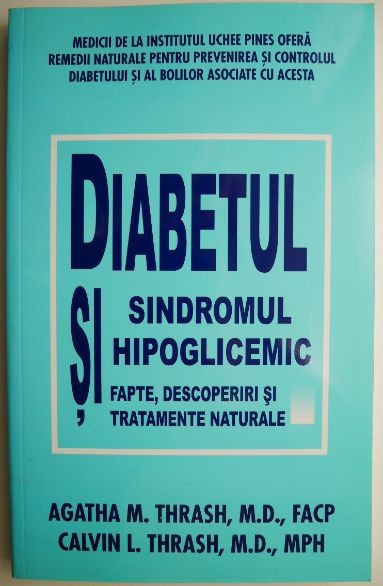 Diabetul si sindromul hipoglicemic &ndash; Agatha M. Thrash