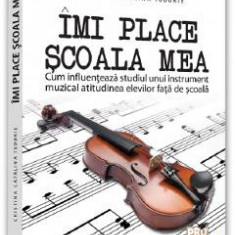 Imi place scoala mea - Cristina Catalina Tudorie