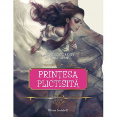 Printesa Plictisita - Maria Jesus Lorente; Il. de Antonio Lorente