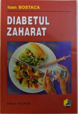 DIABETUL ZAHARAT de IOAN BOSTACA, 2001 foto
