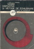 Masini, dispozitive si metode de echilibrare. Statica si dinamica - Dumitru Brebenel, Tudor Radu