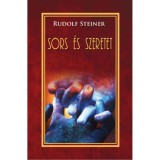 Sors &eacute;s szeretet - Rudolf Steiner