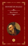 Cumpara ieftin Mos Goriot/Honore De Balzac, Rao