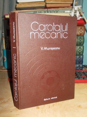 V. MURESEANU - CAROTAJUL MECANIC , 1980 @ foto