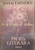 Proza Literara Mihai Eminescu, Editura Facla, 1987, 365 pagini, Roman, Beletristica