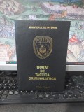 Tratat de tactică criminalistică, ediția a II-a revăzută și completată, Ministerul de Interne, Editura Carpați, 1992, 069