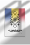 Poster Canvas cu Citat Patriotic Rom&acirc;nesc &ndash; Ne&icirc;nramat pe P&acirc;nză Mată - Vesnicia s-a nascut la sat | A4 (21 x 29.7 cm)
