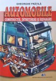 Automobile. Constructie, intretinere si reparare - Gheorghe Fratila (cateva sublinieri)