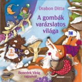A gomb&aacute;k var&aacute;zslatos vil&aacute;ga - 2. k&ouml;tet - T&eacute;l - Drabon Ditta