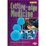 Cutting-edge Medicine. Cool Science &ndash; Connie Goldsmith