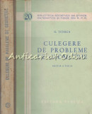 Cumpara ieftin Culegere De Probleme De Geometrie - G. Titeica