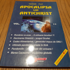 APOCALIPSA LUI ANTICHRIST - Vol. II - Teodor Filip - 2011, 188 p.