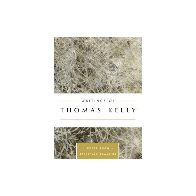 Writings of Thomas Kelly