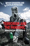 Terrorism and the Pandemic: Weaponizing of Covid-19, 2018