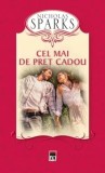 Cumpara ieftin Cel mai de pret cadou/Nicholas Sparks