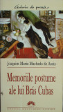Joaquim Maria Machado de Assis - Memoriile postume ale lui Bras Cubas (2005)