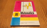 MATEMATICA XI - ELEMENTE DE ANALIZA MATEMATICA - Gh. Gussi, O. Stanasila - 1997