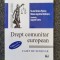 DREPT COMUNITAR EUROPEAN. CAIET DE SEMINAR - Popescu, Dumitrascu