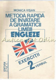 Cumpara ieftin Metoda Rapida De Invatare A Gramaticii Limbii Engleze II - Monica Visan