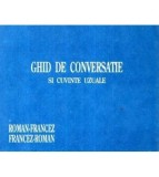- Ghid de conversatie si cuvinte uzuale - Roman- Francez - Francez