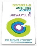 Descopera-ti amintirile ascunse si adevaratul eu | Menis Yousry, Lifestyle Publishing
