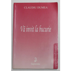 VA INVIT LA BUCURIE de CLAUDIU DUMEA , 2001