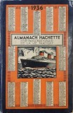Almanach Hachette. Petite encyclopedie populaire de la vie pratique (cateva insemnari)