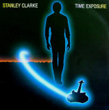 Vinil Stanley Clarke &lrm;&ndash; Time Exposure (VG+), Jazz