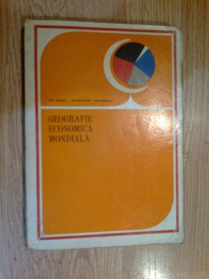 d4 Geografie Economica Mondiala - Ion Letea A. Ungureanu foto