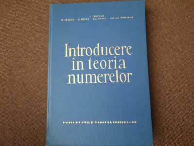 INTRODUCERE IN TEORIA NUMERELOR I CREANGA, P MINUT foto