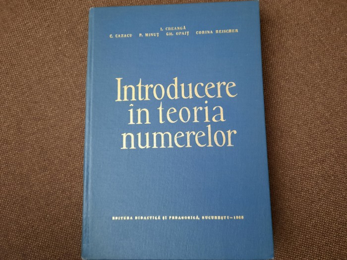 INTRODUCERE IN TEORIA NUMERELOR I CREANGA, P MINUT